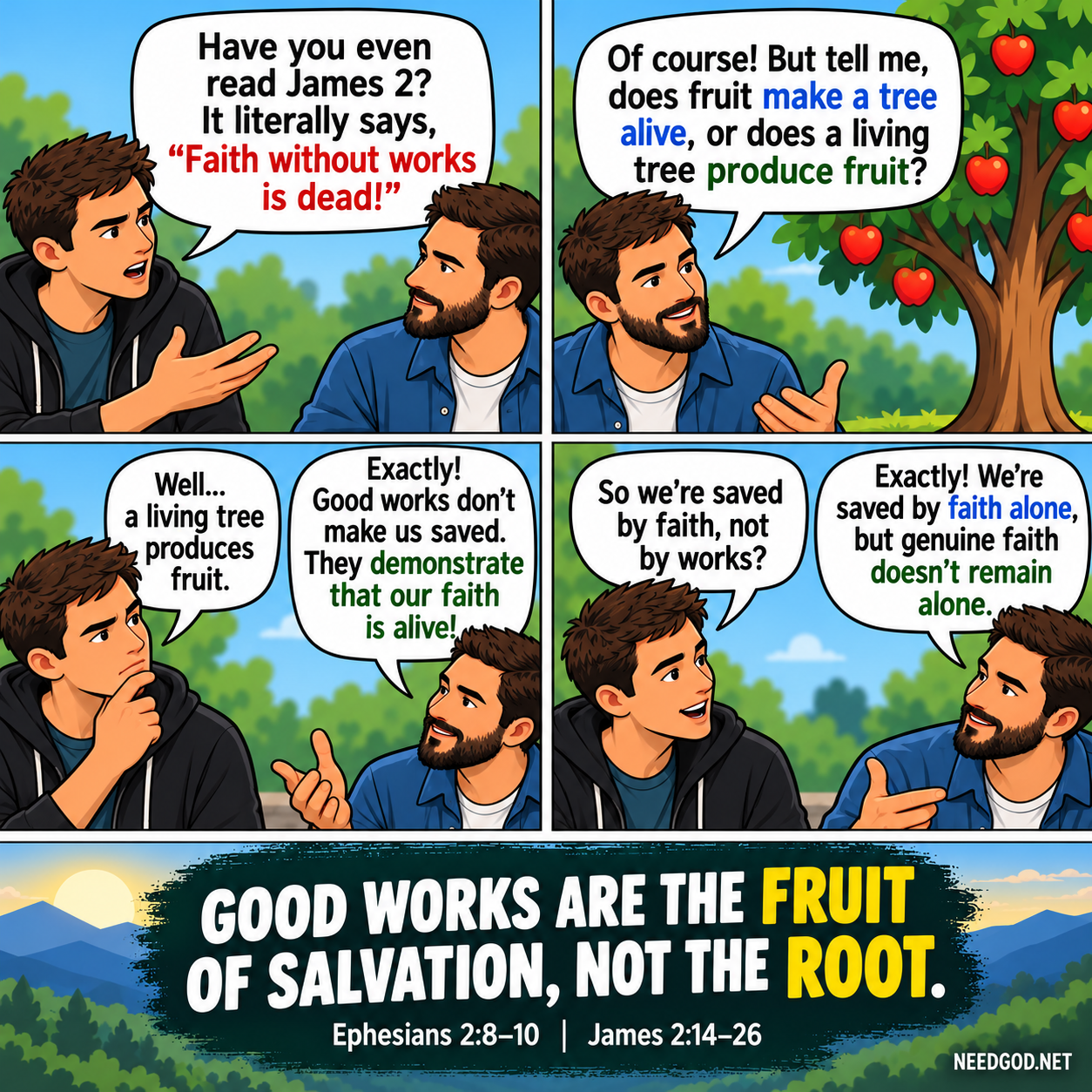 “Haven’t you read James 2?” Yes, we have. Let’s talk about it.